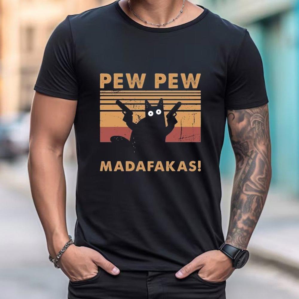 Pew Pew Madafakas Shirt Cat Lover T-Shirt Funny Cat Shirt Animal Lovers Shirt